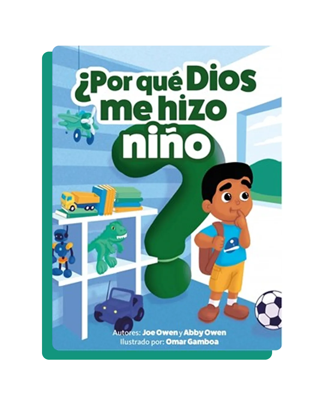 ¿Porque Dios me hizo Niño?