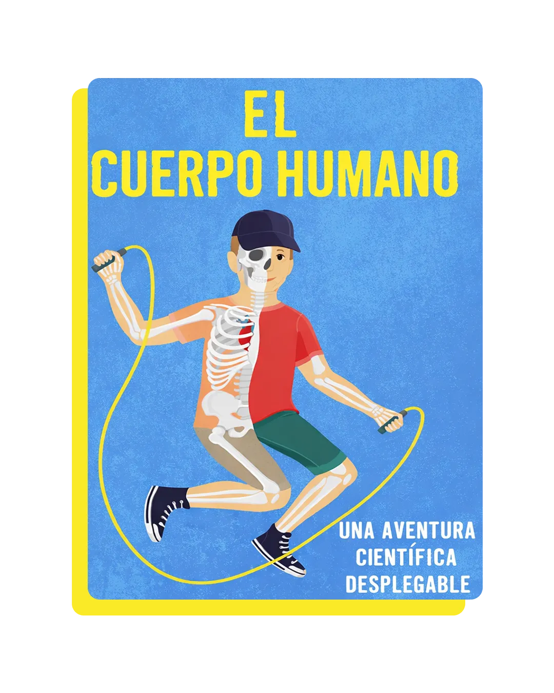 El Cuerpo Humano (Una aventura científica desplegable)